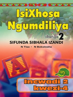 cover image of Isixhosa Ngumdiliya Phonics Gr 2 Bk 2